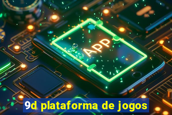 9d plataforma de jogos